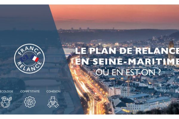 Le Plan de Relance en Seine-Maritime : où en est-on ?