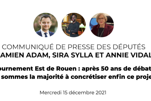 Contournement Est de Rouen : après 50 ans de débats, nous sommes la majorité à concrétiser enfin ce projet